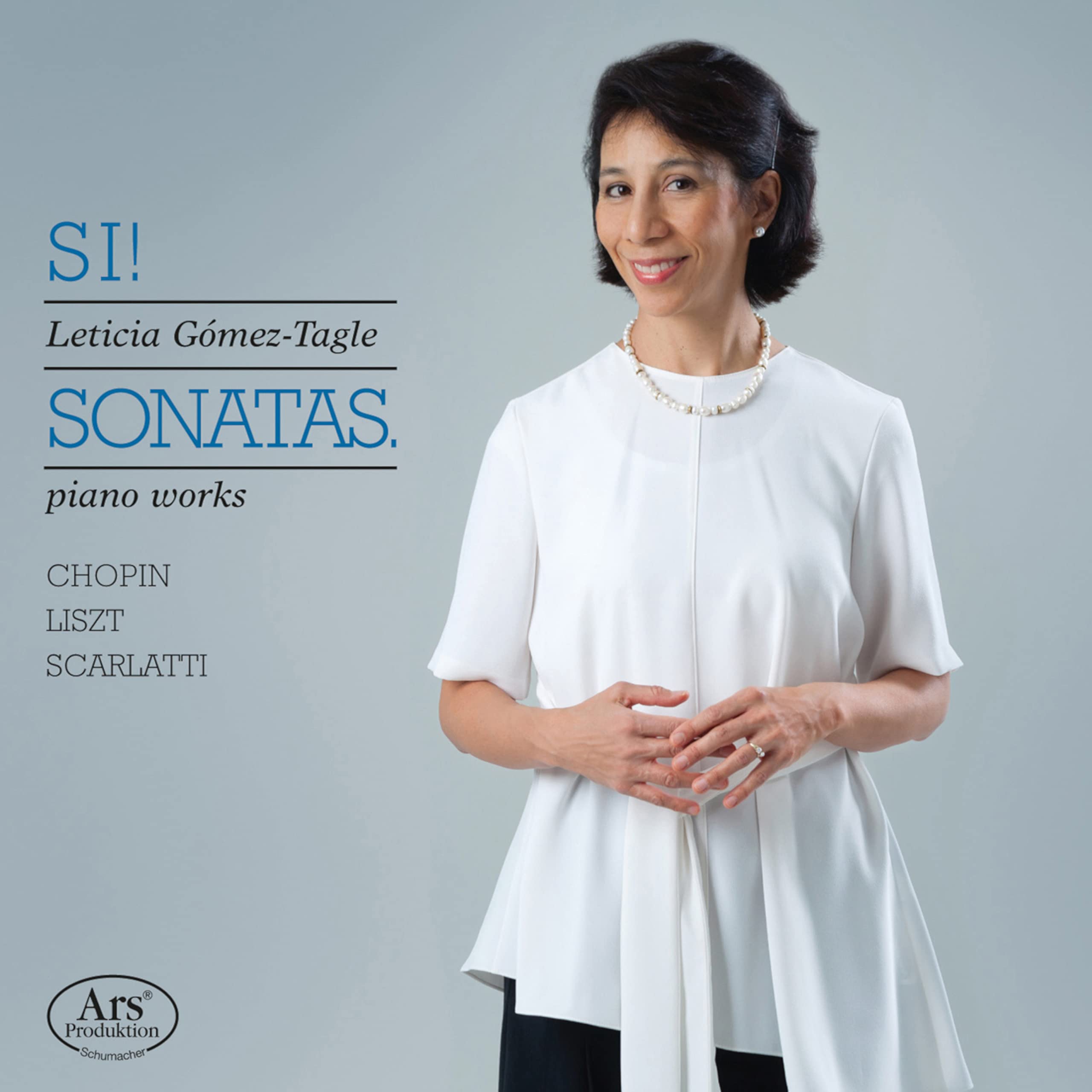 Si! Sonatas - Piano Works By Chopin, Liszt & Scarlatti