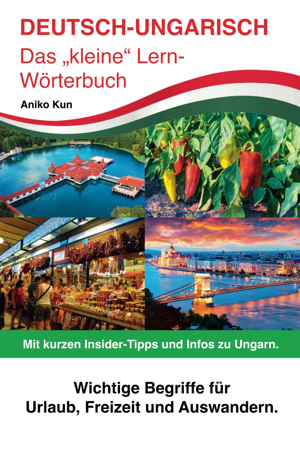 DEUTSCH-UNGARISCH Das „kleine“ Wörterbuch