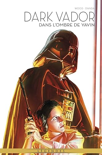 La Légende de Dark Vador T10 : Dans l'ombre de Yavin