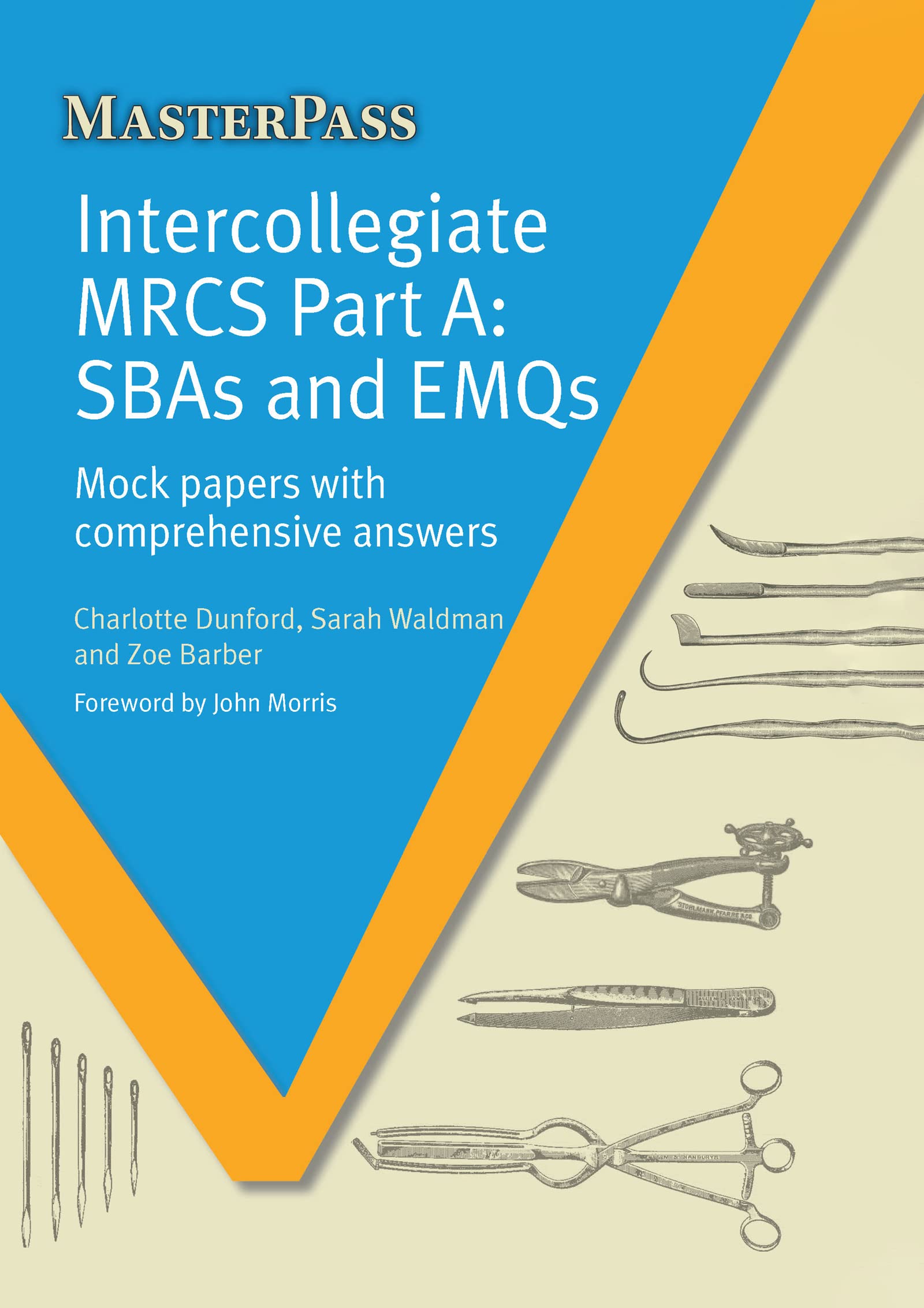 Intercollegiate MRCS Part A: SBAs and EMQs