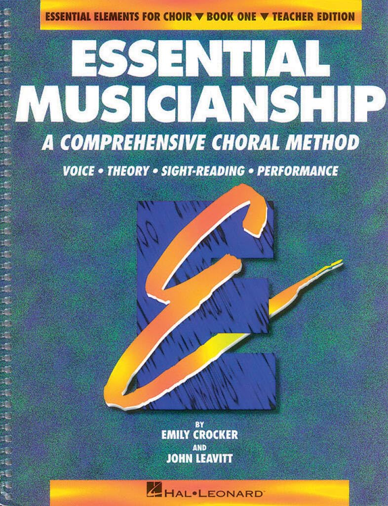 Essential Musicianship: A Comprehensive Choral Method (Eu-LDC Trade and Capital Relations Series), Teacher Edition