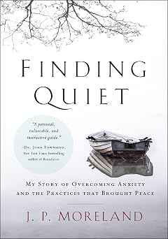 Finding Quiet My Story of Overcoming Anxiety and the Practices that Brought Peace