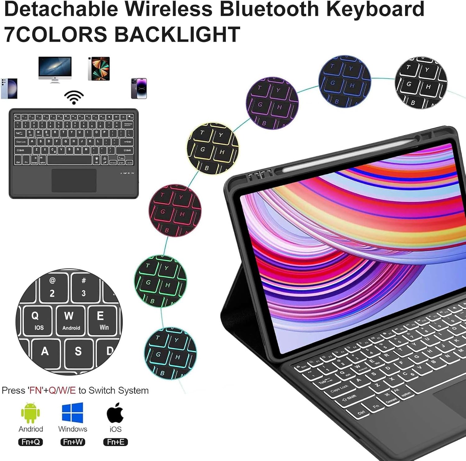 Detachable Wireless Bluetooth Keyboard with 7-color backlight and system switching keys