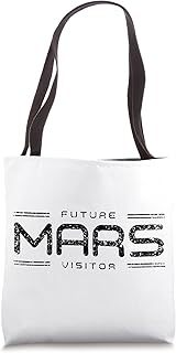 Future Mars Visitor Colonize Red Planet Exploration Space Tote Bag