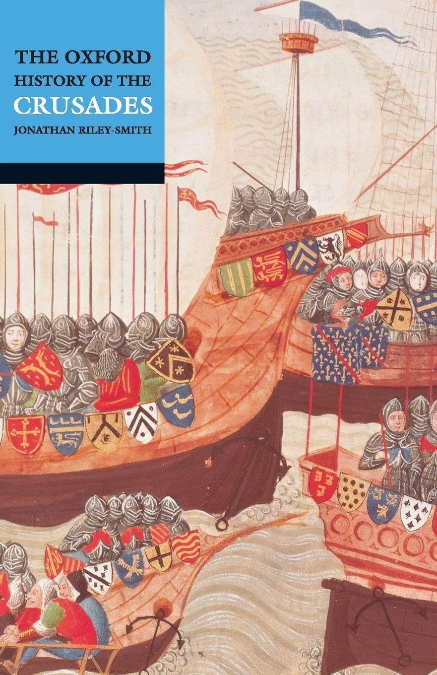 The Oxford History Of The Crusades