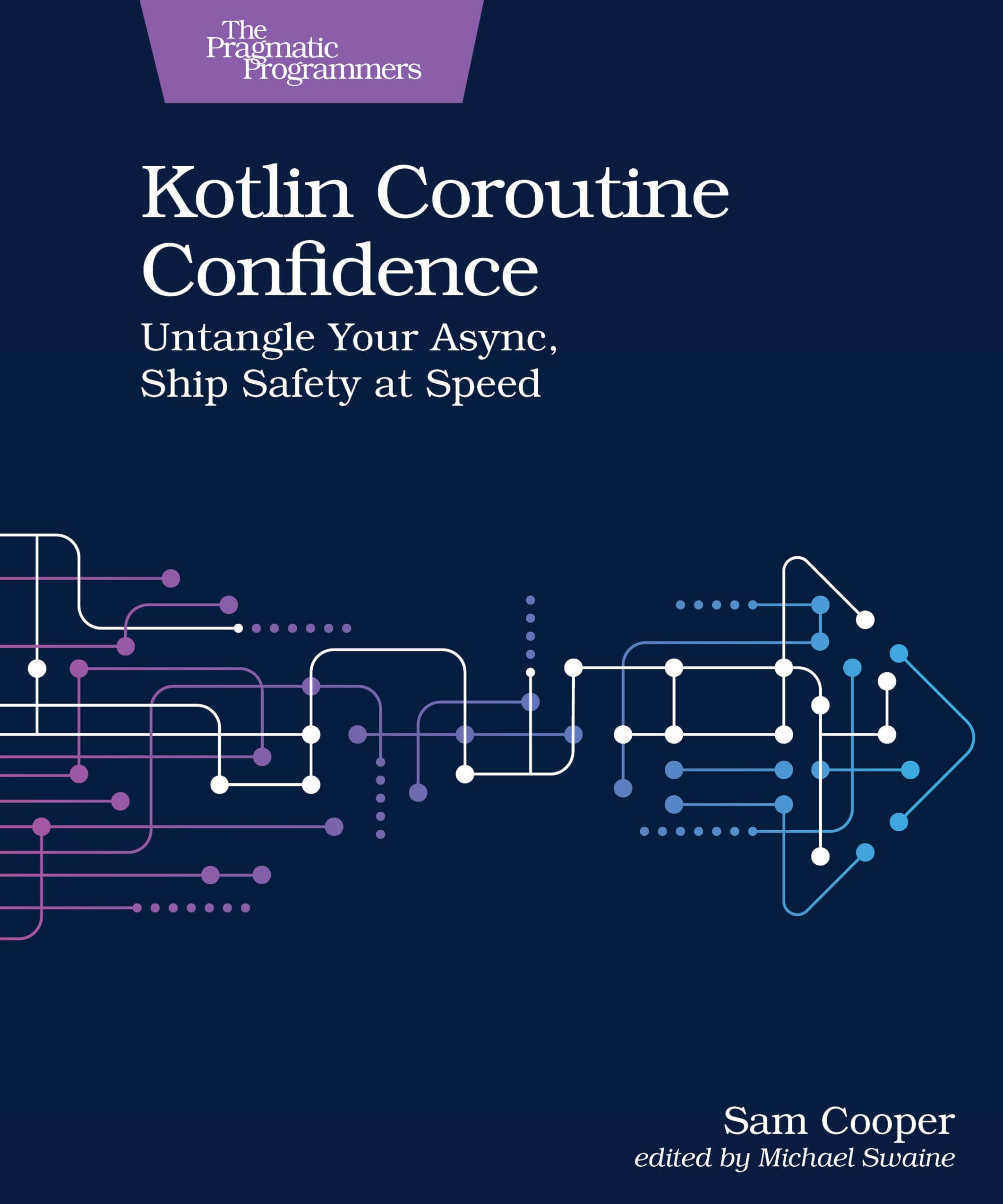 Kotlin Coroutine Confidence: Untangle Your Async, Ship Safety at Speed