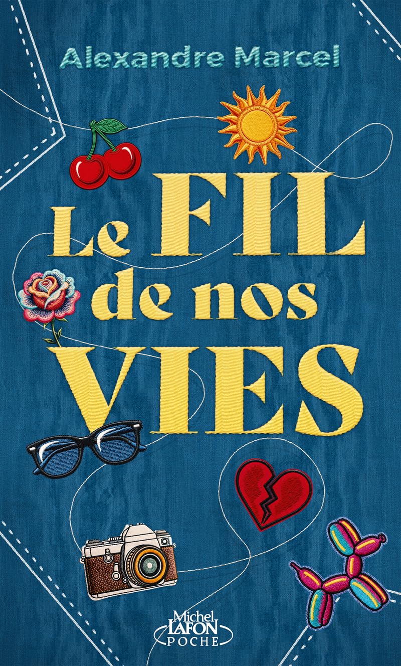 Le Fil de nos vies