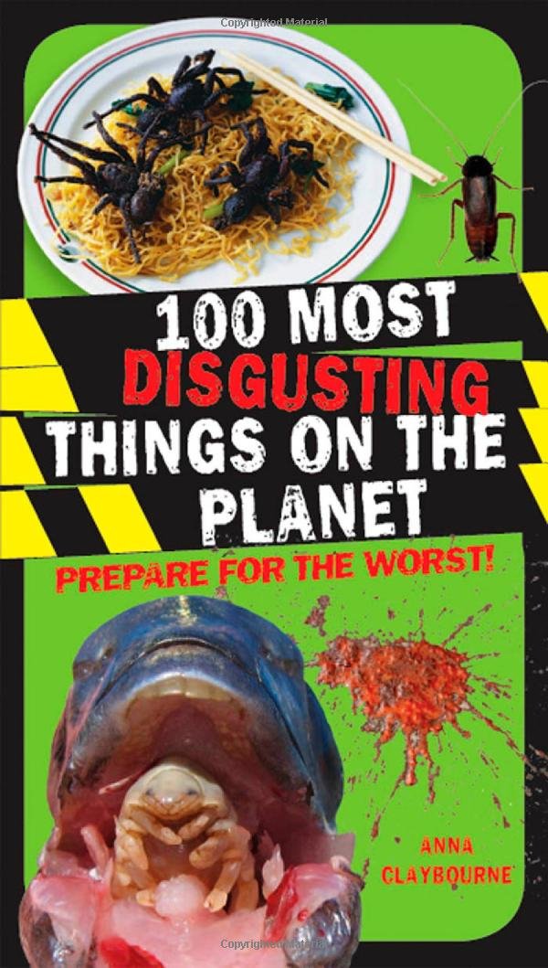 Buy 100 Most Disgusting Things on the Planet — BookShops.in