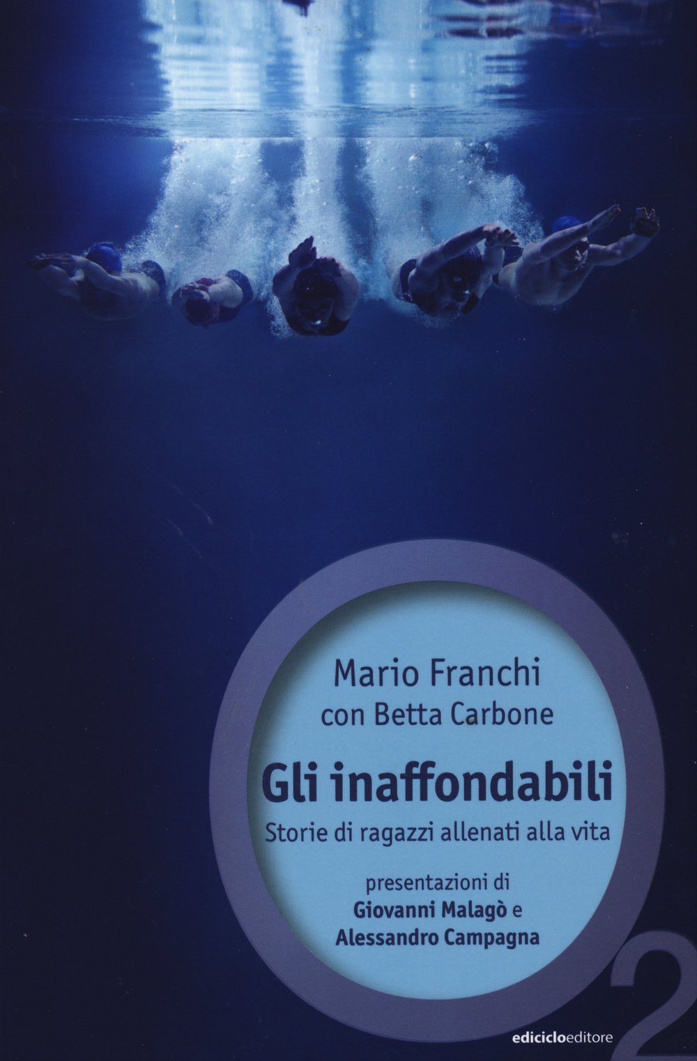 Gli Inaffondabili. Storie Di Ragazzi Allenati Alla Vita - 4