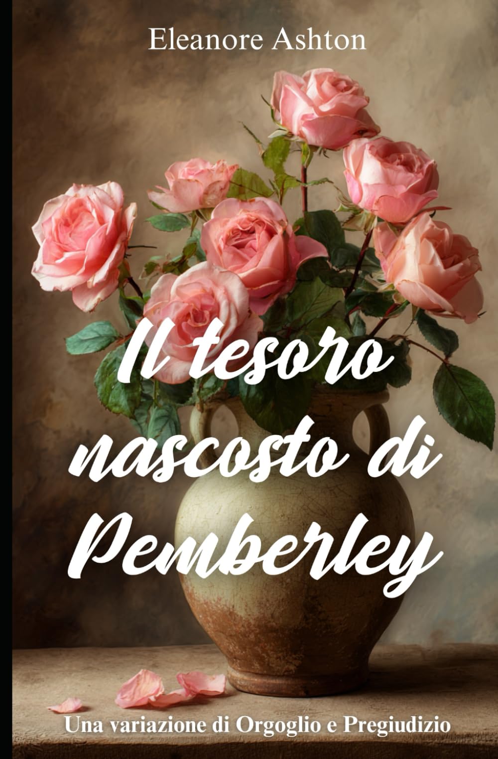 Il tesoro nascosto di Pemberley: Una variazione di Orgoglio e Pregiudizio