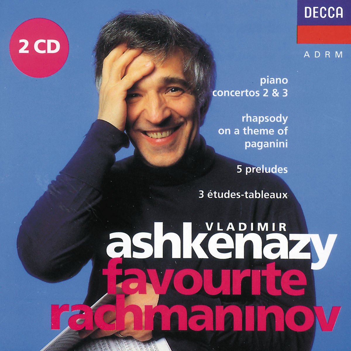 Favourite Rachmaninov: Piano Concertos 2 & 3; Rhapsody on a Theme of Paganini; 5 Preludes [Audio CD] Asheknazy; Ashkenazy / Rachmaninoff; Ashkenazy, Vladimir and Asheknazy Pno