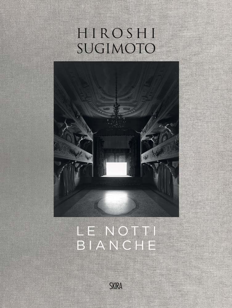 Hiroshi Sugimoto: Le Notti Bianche