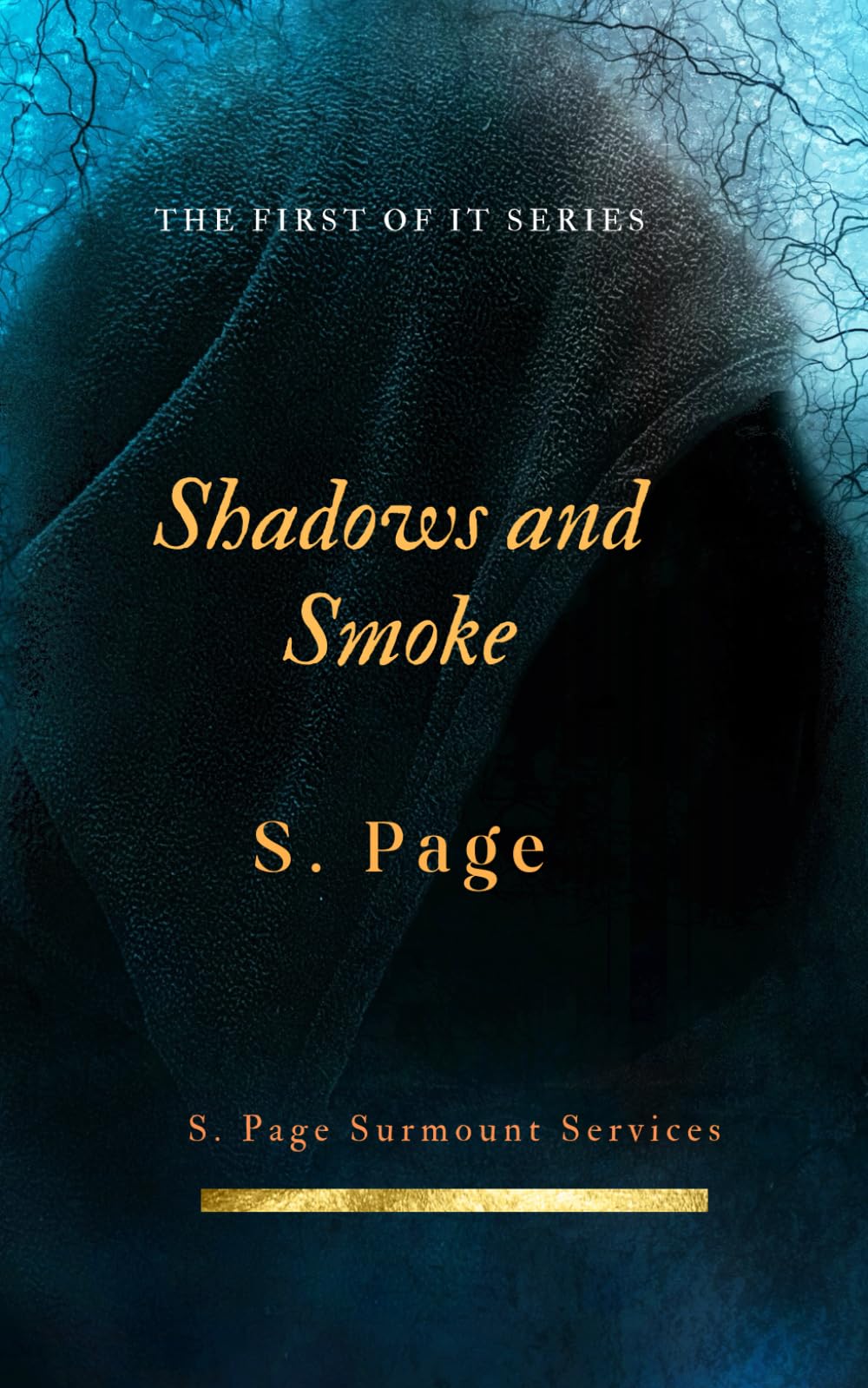 Shadows and Smoke