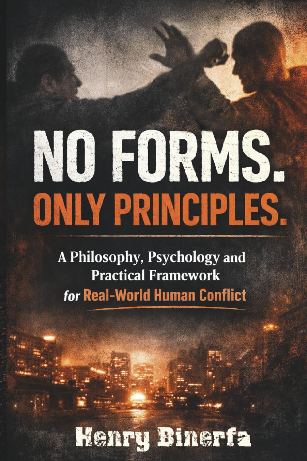 No Forms, Only Principles