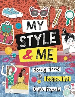 My Style & Me: Beauty Hacks, Fashion Tips, Style Projects (Y)