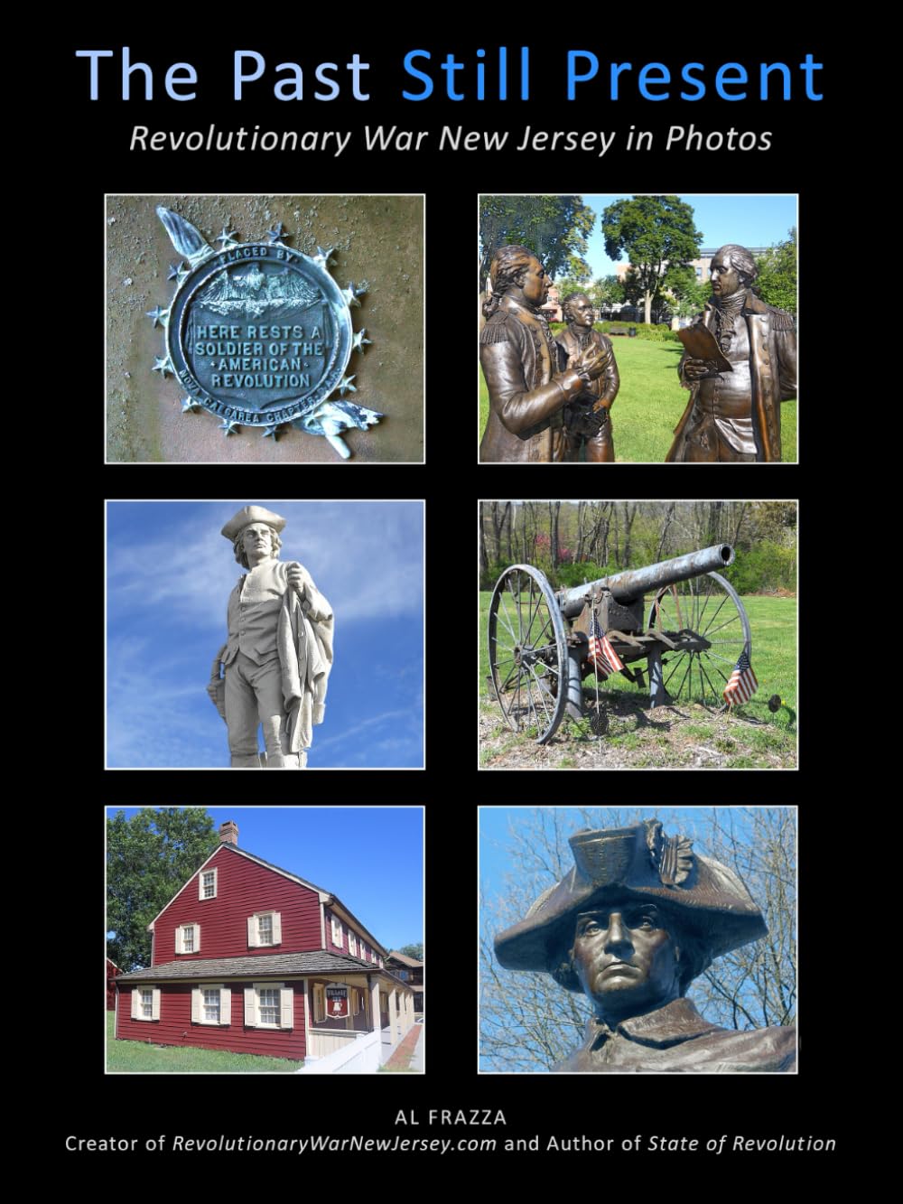 The Past Still Present: Revolutionary War New Jersey in Photos