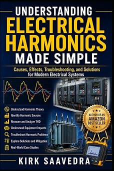 Understanding Electrical Harmonics Made Simple: Causes, Effects, Troubleshooting, and Solutions for Modern Electrical Systems