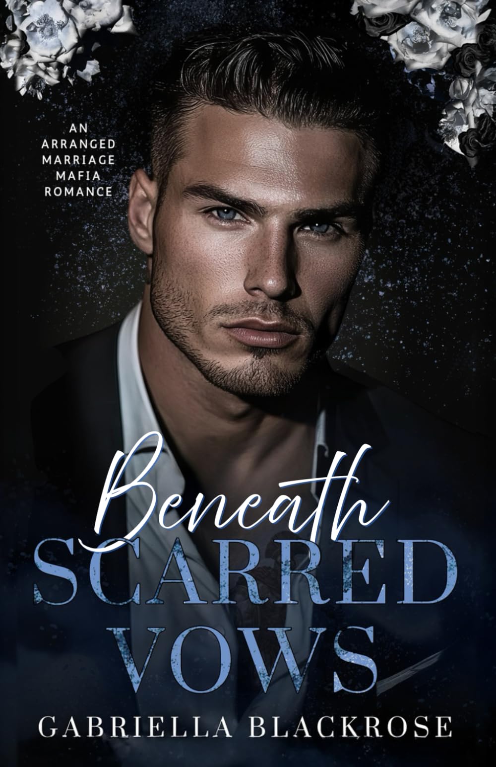 Beneath Scarred Vows: An Arranged Marriage Dark Mafia Romance (The Kastaris Greek Mafia Series)