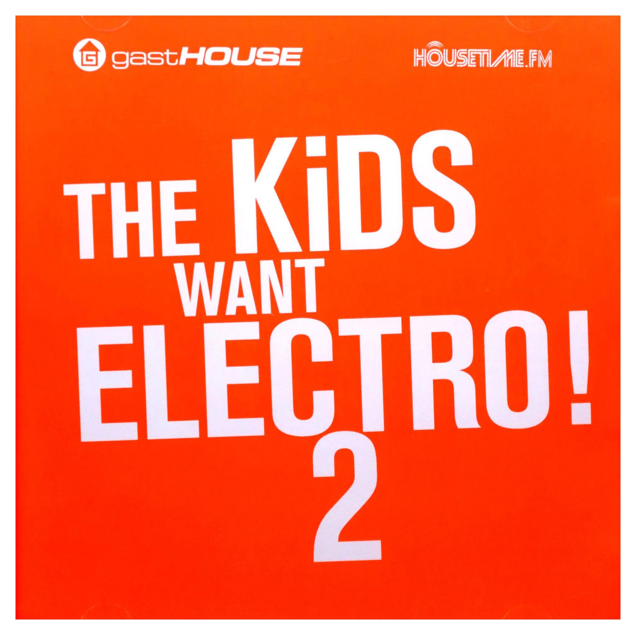 The Kids Want Electro II