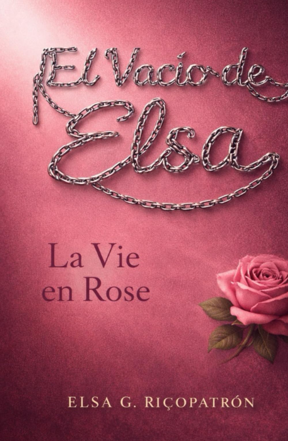 El Vacío de Elsa: La Vie en Rose