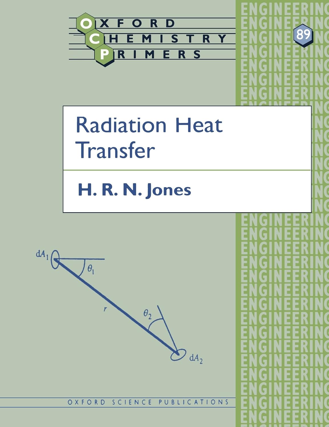 Radiation Heat Transfer (Oxford Chemistry Primers)