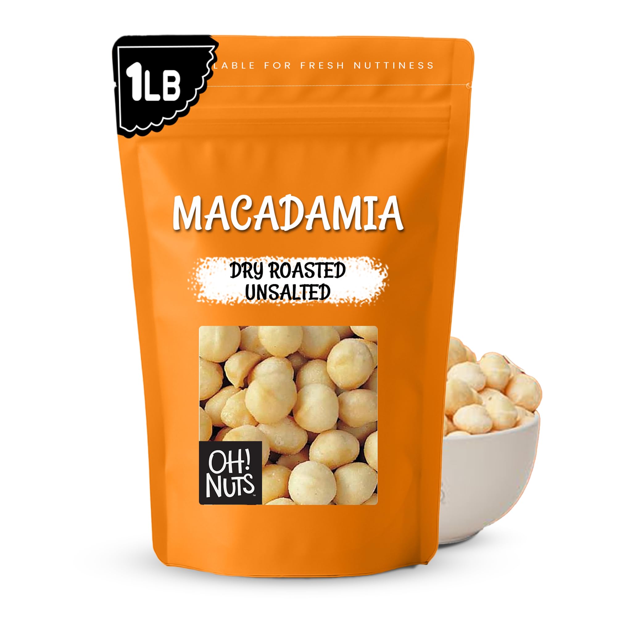 Oh! Nuts Macadamia Nuts - 1 lb - Dry Roasted Unsalted Macadamia Nuts - Oven Roasted - No Oil - Packed in New York Zip-Seal Bag for Exceptional Freshness