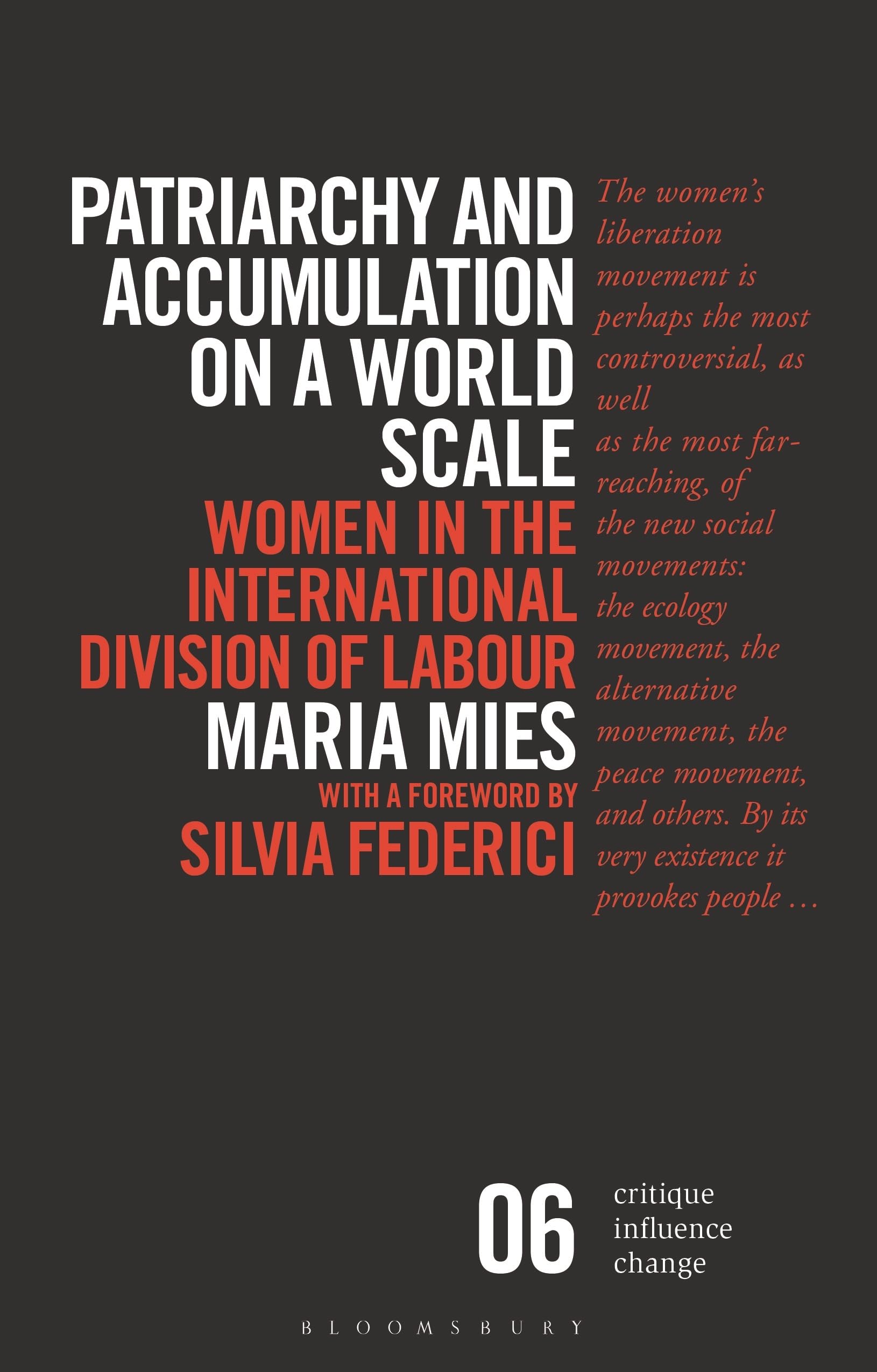 Patriarchy and Accumulation on a World Scale: W, Mies*.