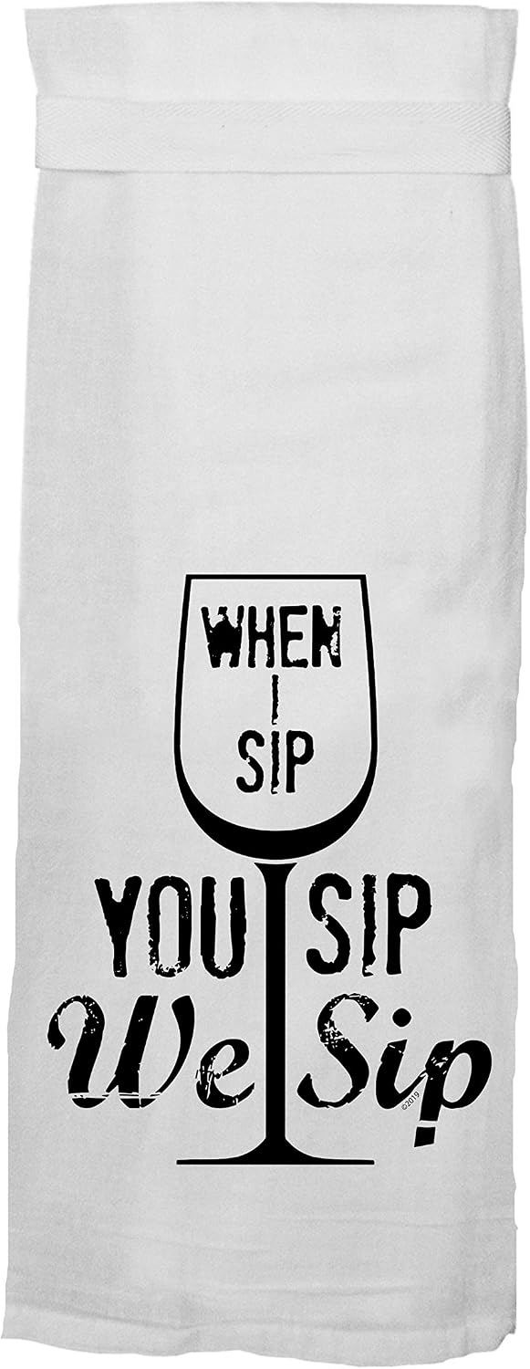 Twisted Wares Kitchen Hand Towel with Hang Tight Design, When I Sip You We, White