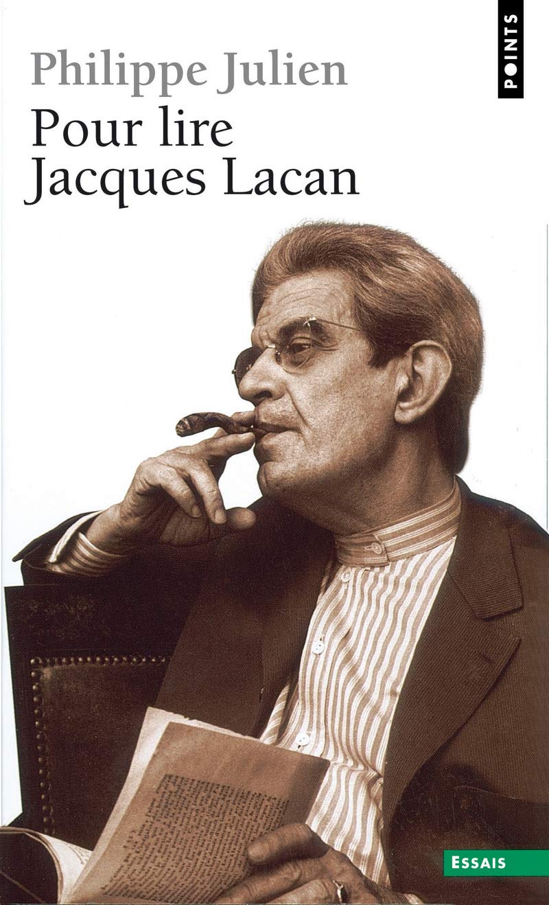 Pour lire Jacques Lacan (Points essais) (French Edition)