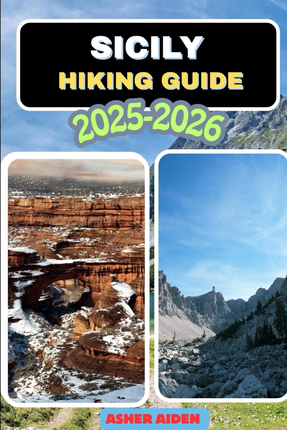 Sicily Hiking Guide 2025–2026: 89 (Trailwise: The 2025 Hiking Series)