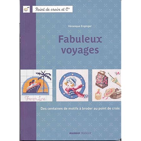 Amazon Dmc Feuleux Voyages クロスステッチ図案集 フランス語 刺しゅう図案 通販