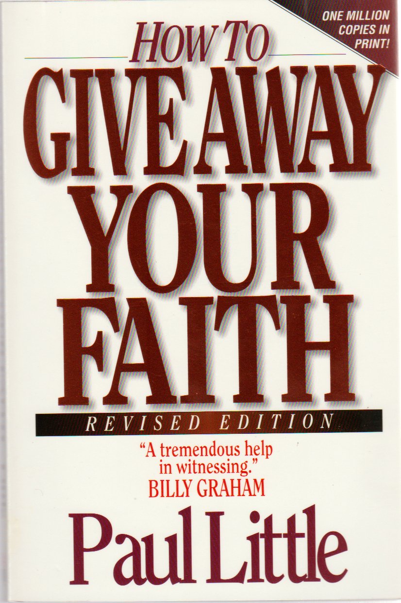 How to Give Away Your Faith 9780830812172 Little, Paul E