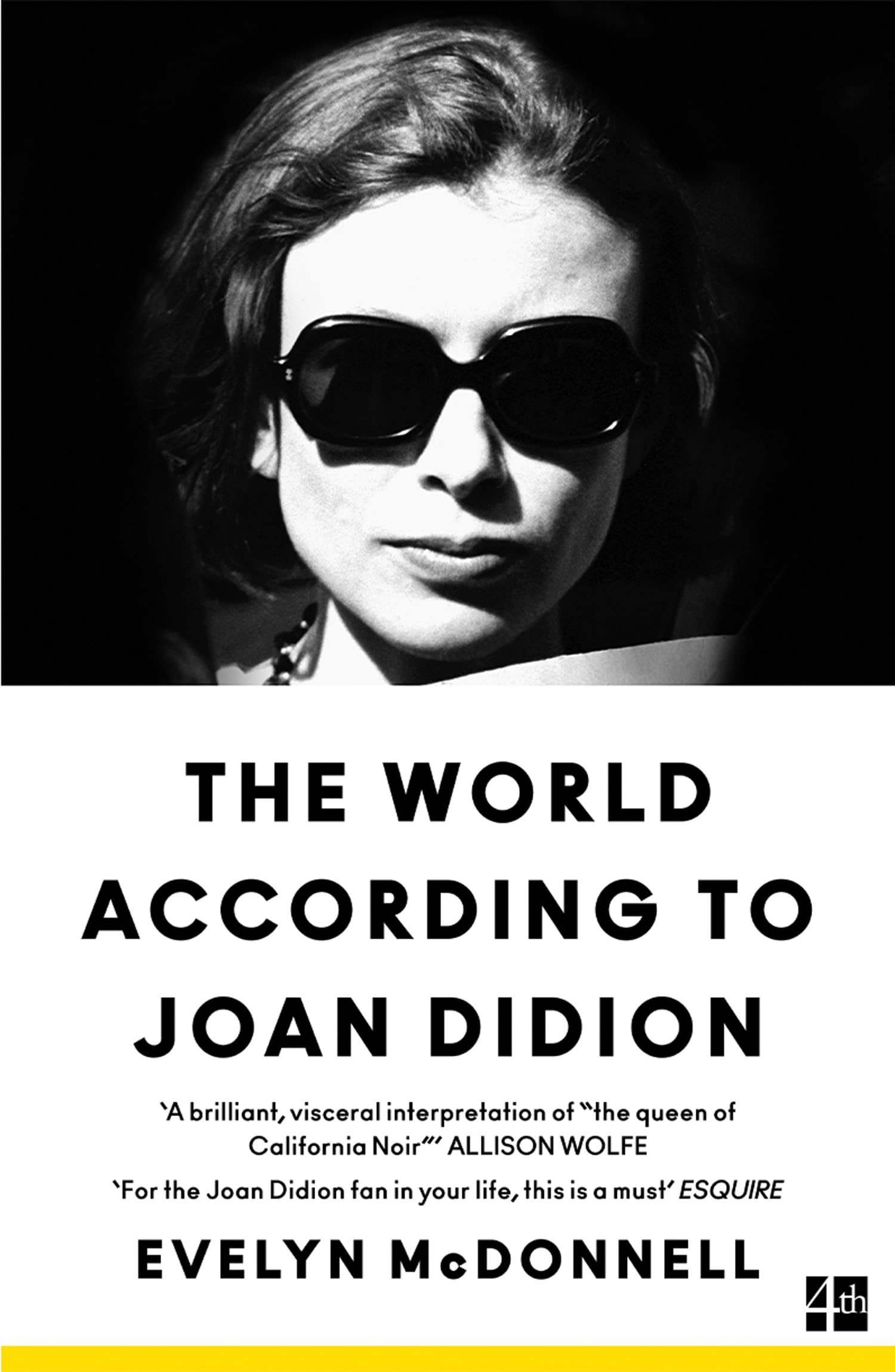 The World According to Joan Didion: A Compelling Biography of the Celebrated American Journalist and Author