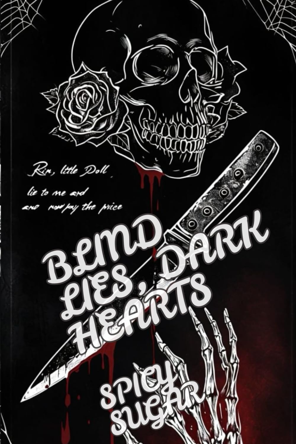 Blind Lies, Dark Hearts