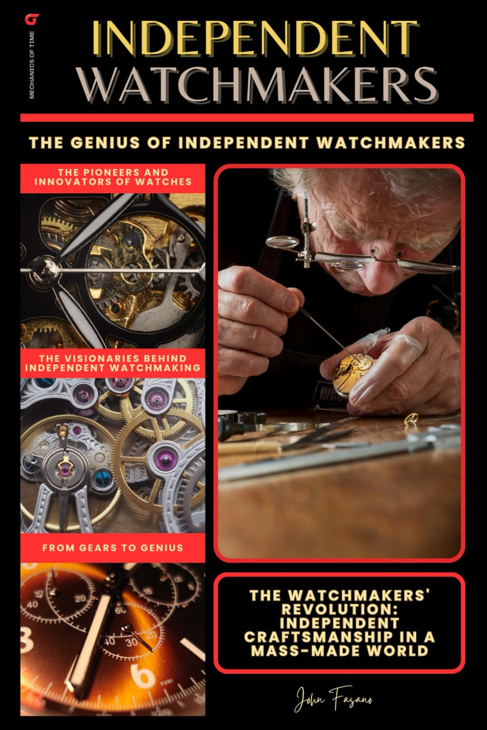 Independent watchmakers: The Genius of Independent Watchmaker (The World of Watches)