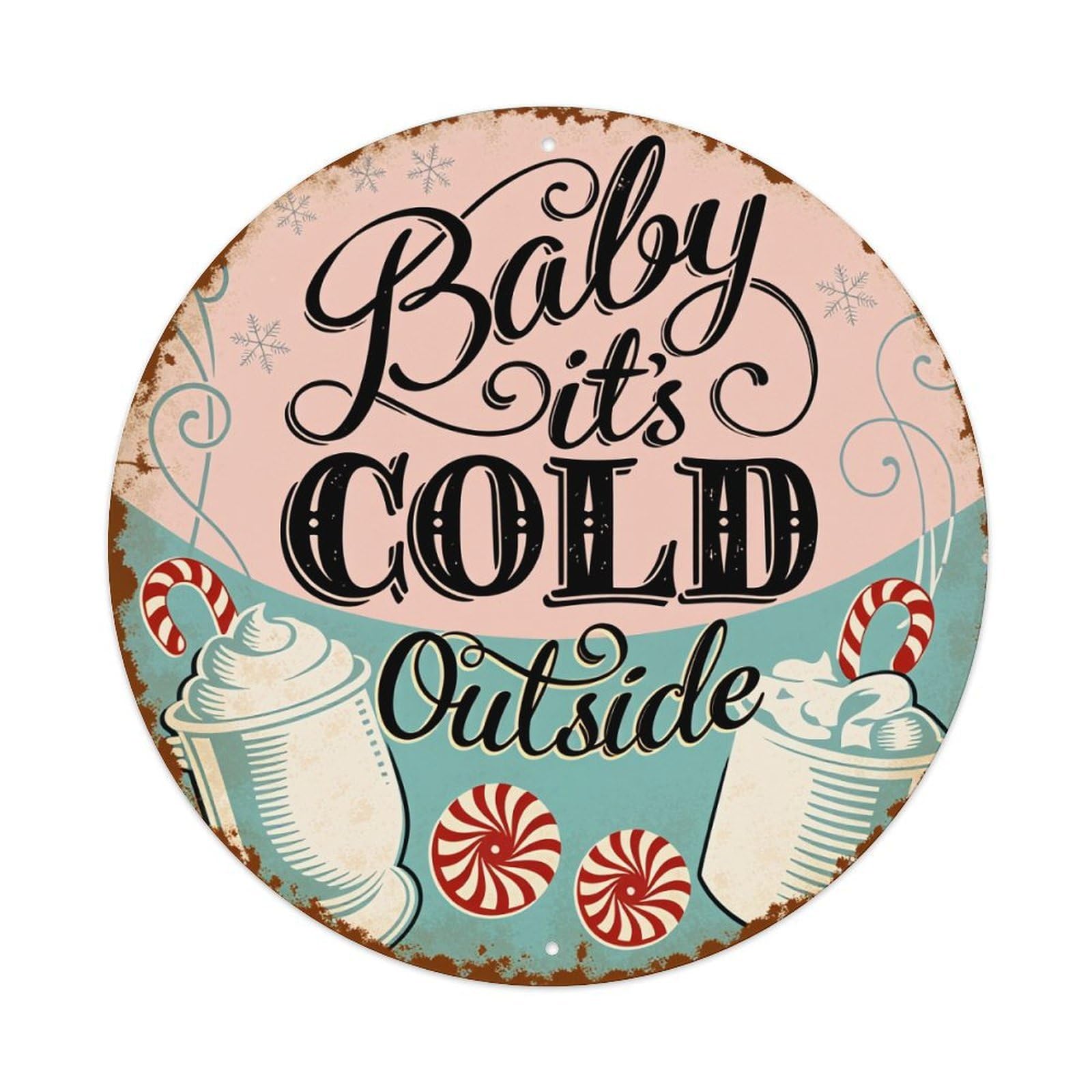 Baby Its Cold Outside Metal Tin Sign Plaque