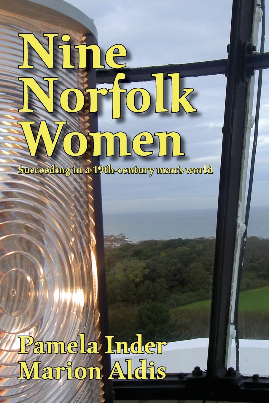 Nine Norfolk Women By Pamela Inder, Marion Aldis
