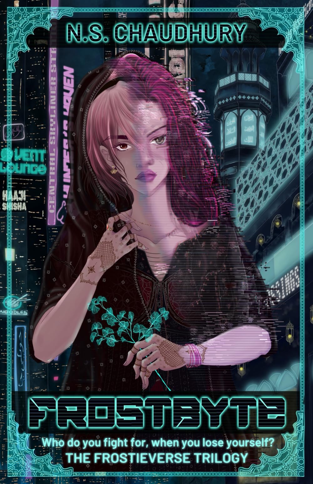FrostByte: A Desi Cyberpunk Novel