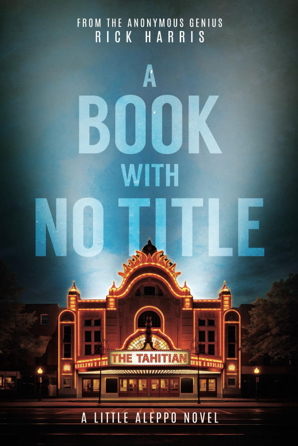 A Book With No Title: A Little Aleppo Novel