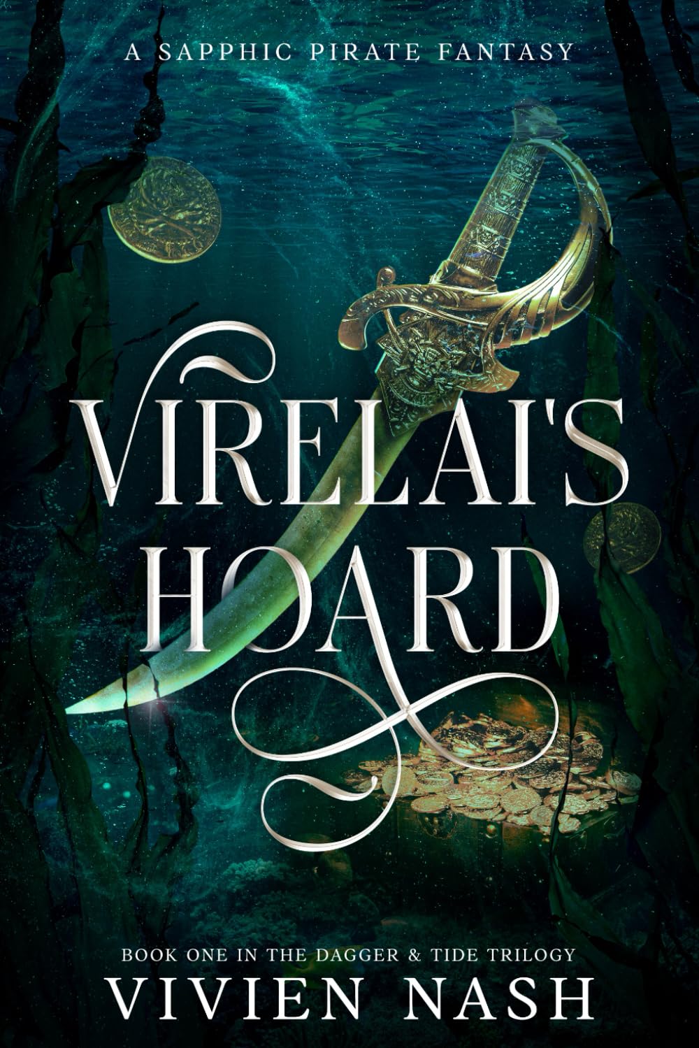Virelai's Hoard: A Sapphic Pirate Fantasy: 1 (The Dagger & Tide Trilogy)