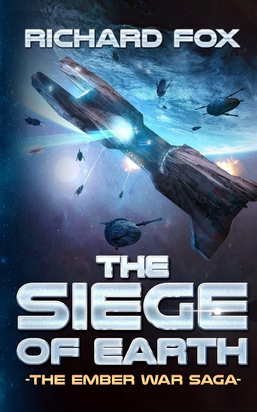 The Siege of Earth (The Ember War Saga) Paperback – July 15, 2016