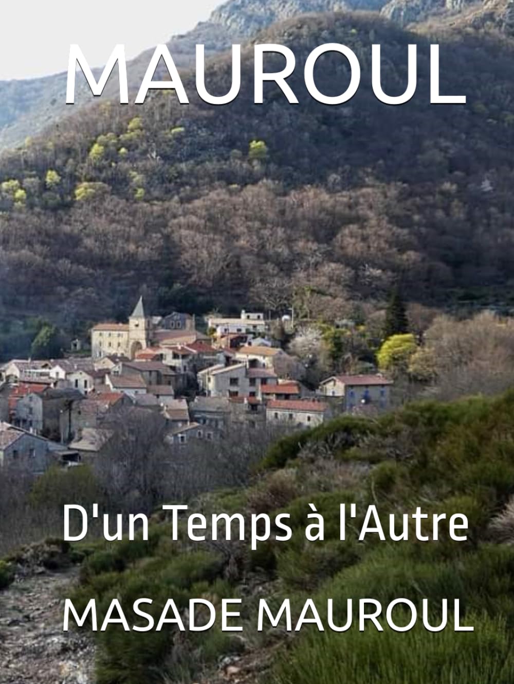 MAUROUL: D'un Temps à l'Autre