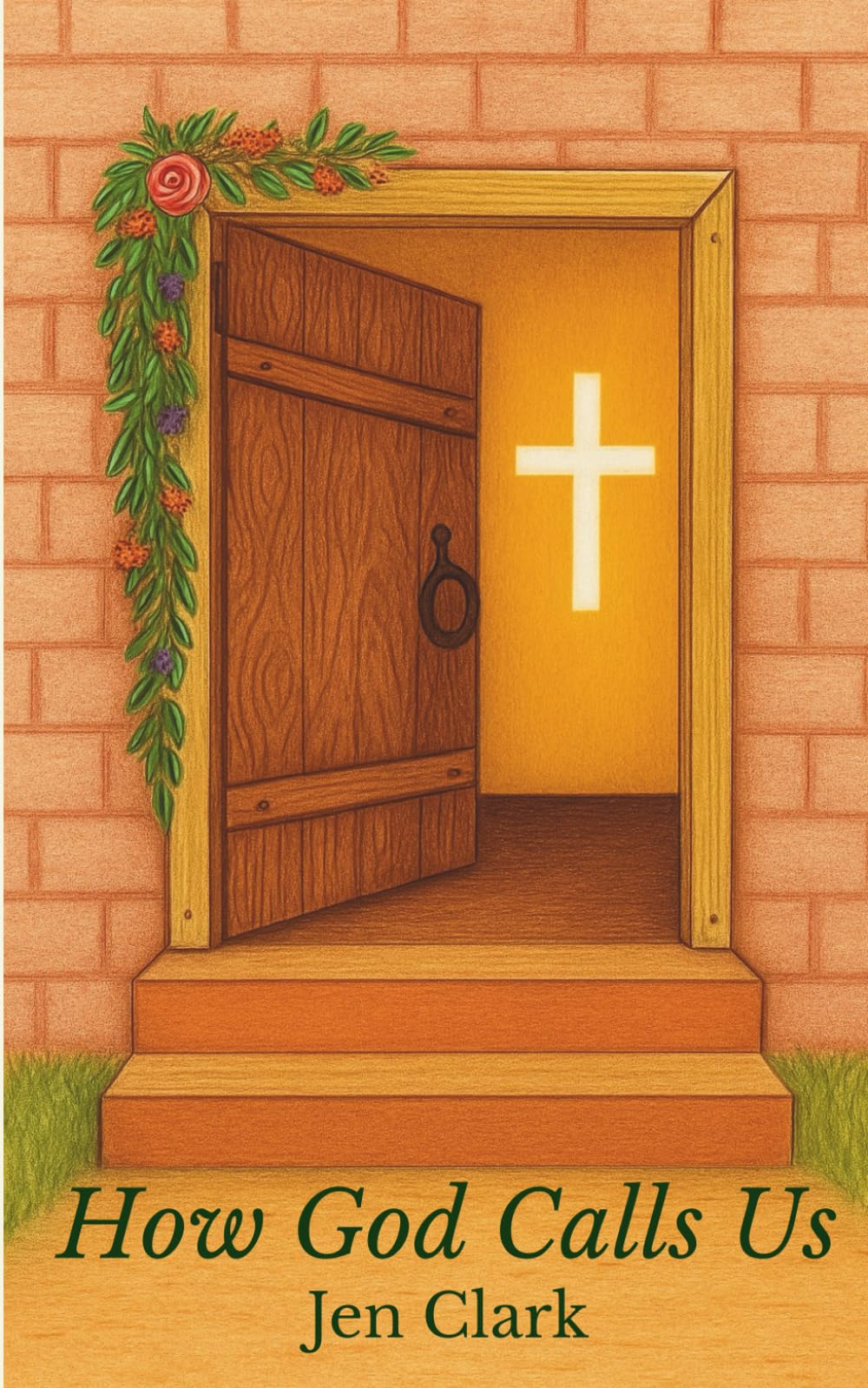 How God Calls Us