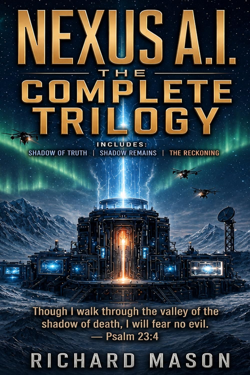 Nexus A.I. The Complete Trilogy: 4 (AI Revolution)