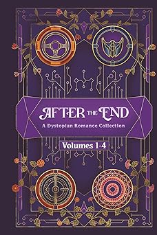 After the End: Volumes 1-4 (After the End: A Dystopian Romance Collection)