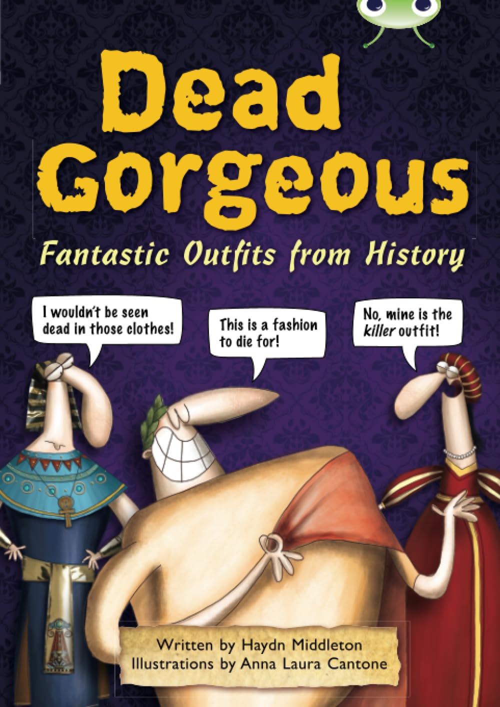 Haydn Middleton - Bug Club Independent Non Fiction Year 3 - Dead Gorgeous