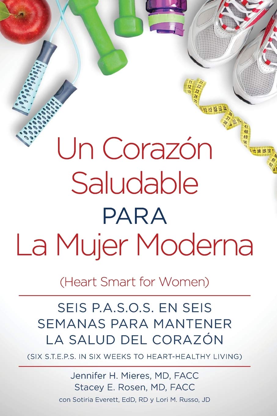 Buy Un Corazón Saludable para La Mujer Moderna: (Heart Smart for Women) — BookShops.in