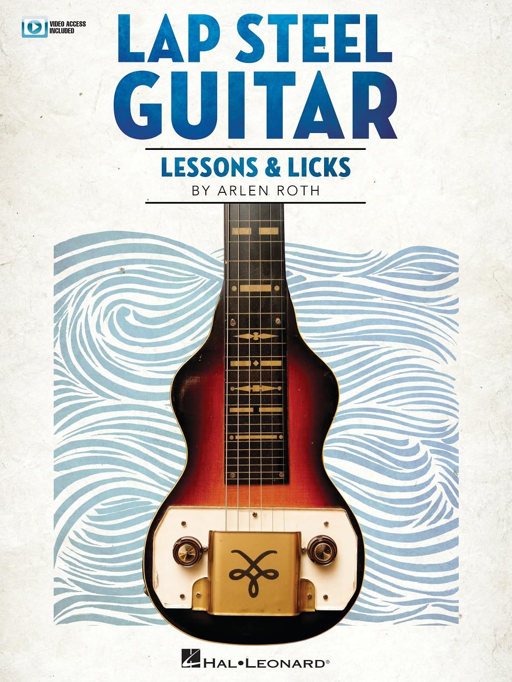 Lap Steel Guitar Lessons & Licks. Includes Media Online