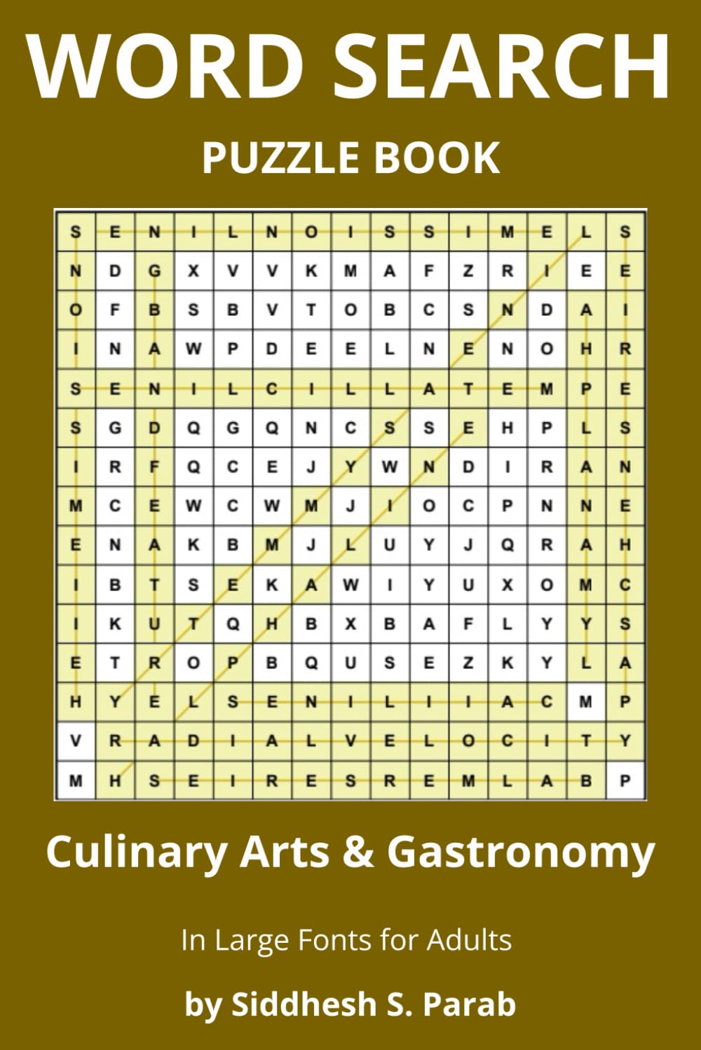 Culinary Arts & Gastronomy: Word Search Puzzle Book for Adults: Large Print Food Word Search Puzzle Book | Culinary Terms, World Cuisines, ... Word Search Puzzle Series for Adults)