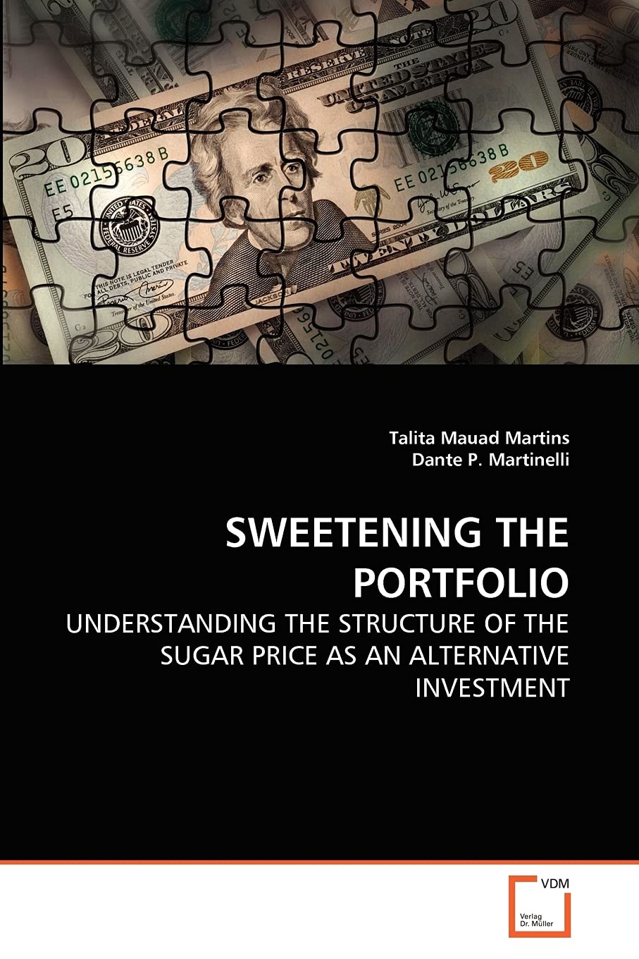 SWEETENING THE PORTFOLIO: UNDERSTANDING THE STRUCTURE OF THE SUGAR PRICE AS AN ALTERNATIVE INVESTMENT